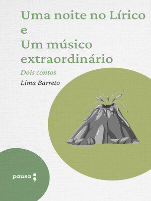cover image of Uma noite no Lírico e Um músico extraordinário